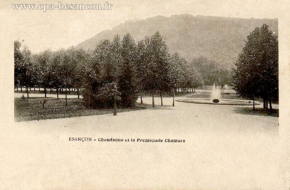 BESANÇON - Chaudanne et la Promenade Chamars